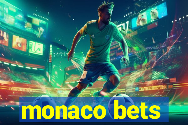 monaco bets